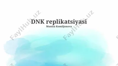 dnk replikatsiyasi — PPTX