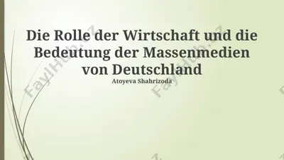 die rolle der wirtschaft und die bedeutung der massenmedien von deutschland — PPTX