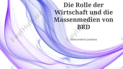 die rolle der wirtschaft und die massenmedien von brd — PPTX