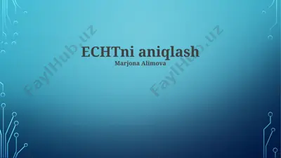 echtni aniqlash — PPTX
