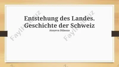 entstehung des landes. geschichte der schweiz — PPTX
