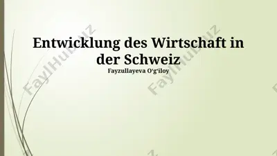 entwicklung des wirtschaft in der schweiz — PPTX