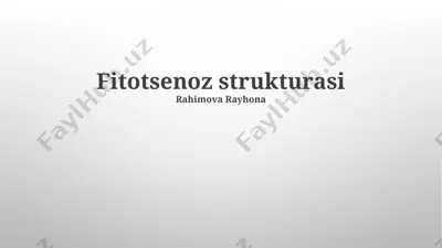 fitotsenoz strukturasi — PPTX