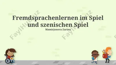 fremdsprachenlernen im spiel und szenischen spiel — PPTX