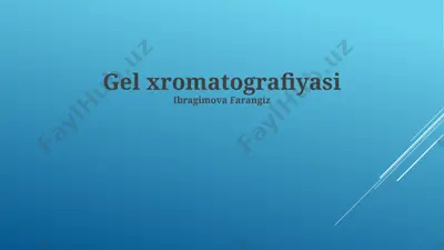 gel xromatografiyasi — PPTX