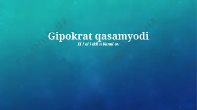 gipokrat qasamyodi — PPTX