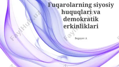 fuqarolarning siyosiy huquqlari va demokratik erkinliklari — PPTX