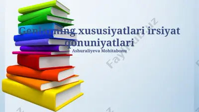 genlarning xususiyatlari irsiyat qonuniyatlari — PPTX