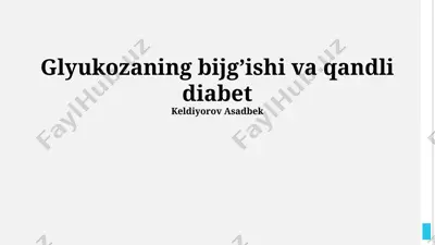 glyukozaning bijg’ishi va qandli diabet — PPTX