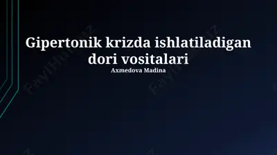 gipertonik krizda ishlatiladigan dori vositalari — PPTX