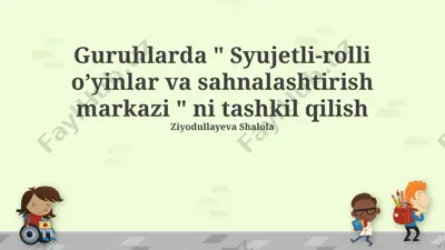 syujetli roll o'ynash va sahnalashtirish markazi — PPTX