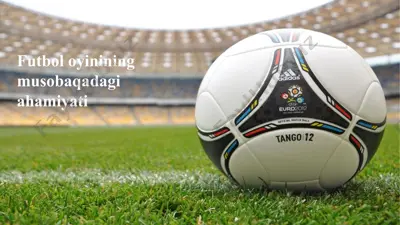 futbol musobaqalari tashkil etish — PPTX