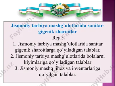 jismoniy tarbiya mashg'ulotlari va sanitar-gigienik sharoitlar — PPTX