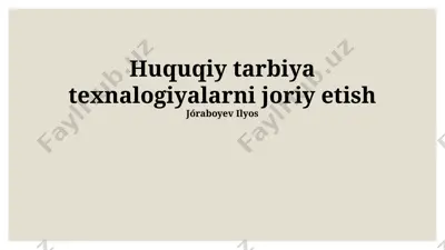 huquqiy ta'lim texnologiyalari — PPTX
