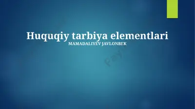 huquqiy tarbiya elementlari — PPTX
