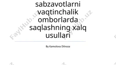 ildiz mevali sabzavotlarni vaqtinchalik omborlarda saqlashning xalq usullari — PPTX