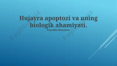 hujayra apoptozi va uning biologik ahamiyati — PPTX