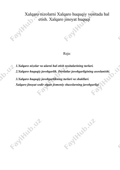 xalqaro nizolarni xalqaro huquqiy vositada hal etish. xalqaro jinoyat huquqi — DOC