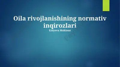 oila rivojlanishining normativ inqirozlari — PPTX