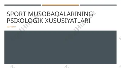 sport musobaqalarining psixologik xususiyatlari — PPTX