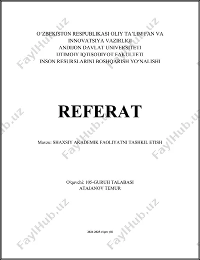 shaxsiy akademik faoliyatni tashkil etish — DOCX