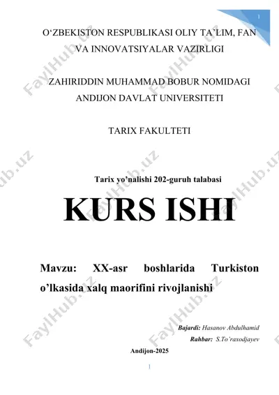 xx-asr boshlarida turkiston o’lkasida xalq maorifini rivojlanishi — DOC