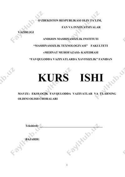 ekologik favqulodda vaziyatlar va ularning oldini olish choralari — DOCX