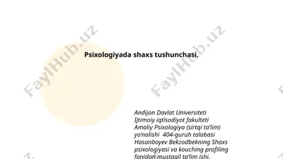 psixologiyada shaxs tushunchasi — PPTX