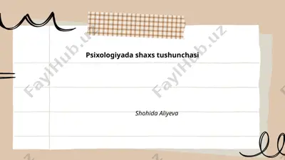 psixologiyada shaxs tushunchasi — PPTX