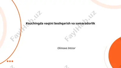 kouchingda vaqtni boshqarish va samaradorlik — PPTX