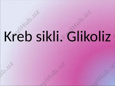 krebs sikli — PPTX