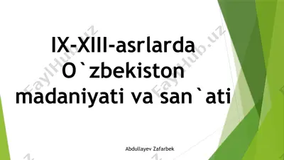 ix-xiii asrlarda o'zbekiston madaniyat va san'ati — PPTX