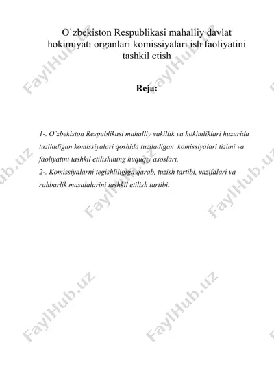 o`zbekiston respublikasi mahalliy davlat hokimiyati organlari komissiyalari ish faoliyatini tashkil etish — DOC