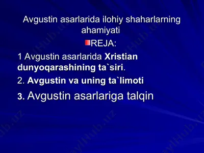 avgustin asarlarida ilohiy shaharlarning ahamiyati — PPT