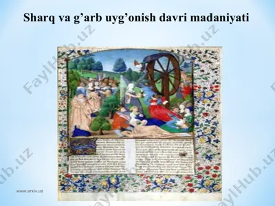 sharq va g’arb uyg’onish davri madaniyati — PPT