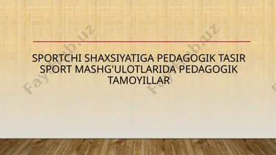 sportchi shaxsiyatiga pedagogik tasir — PPTX