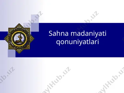 sahna madaniyati qonuniyatlari — PPT