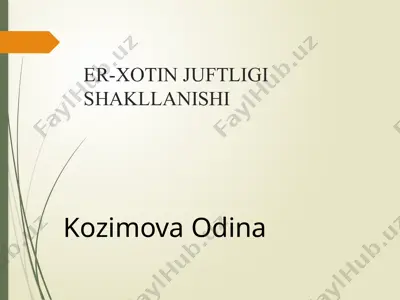 er-xotin juftligi shakllanishi — PPTX
