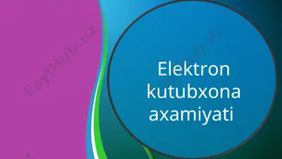 elektron kutubxona axamiyati — PPT
