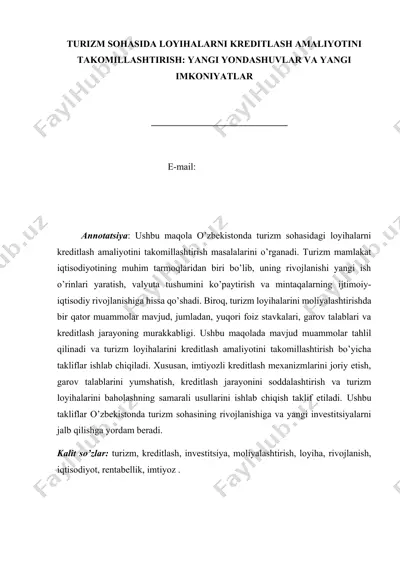 turizm sohasida loyihalarni kreditlash amaliyotini takomillashtirish: yangi yondashuvlar va yangi imkoniyatlar — DOCX
