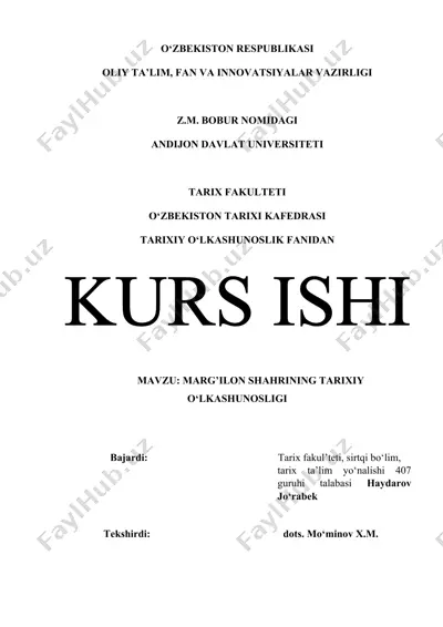 marg‘ilon shahrining tarixiy o‘lkashunosligi kurs ishi — DOCX