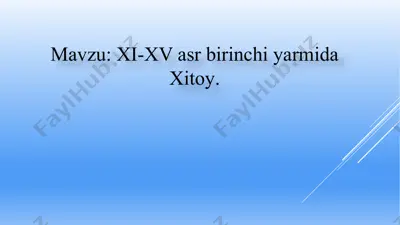 xi-xv asrning birinchi yarmida xitoy — PPTX