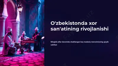 o'zbekistonda xor san'atining rivojlanishi — PPTX