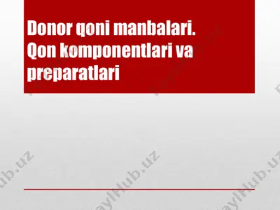 qonkomponentlari va preparatlari — PPTX
