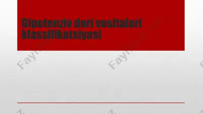 gipotenziv dorivoshlar klassifikatsiyasi — PPTX