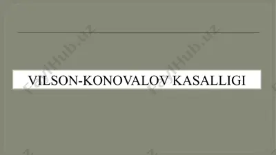 vilson-konovalov kasalligi — PPTX