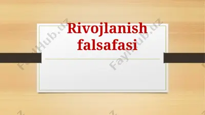 rivojlanish falsafasi — PPTX