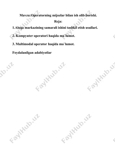 operatorning mijozlar bilan ish olib borishi — DOCX