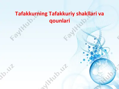 tafakkurning tafakkuriy shakllari va qounlari — PPT