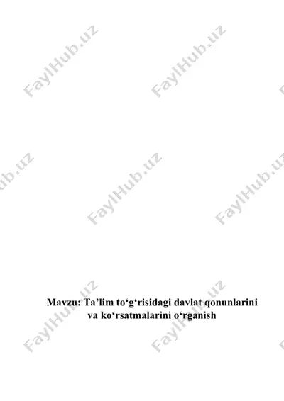 ta'lim to'g'risidagi davlat qonunlarini va ko'rsatmalarini o'rganish — PDF